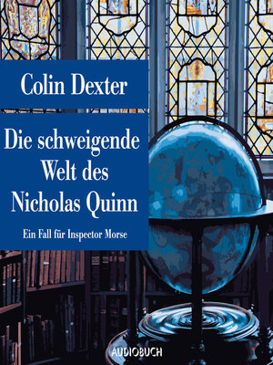 Die schweigende Welt des Nicholas Quinn--Ein Fall für Inspector Morse - Audiobook